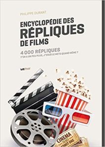 Encyclopédie des répliques de films (Philippe Durant)