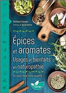 Épices et aromates - Usages et bienfaits en naturopathie (Florence Cosnier)