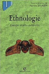 Ethnologie - Concepts et aires culturelles (Martine Segalen)