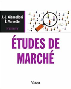 Études de marché (Jean-Luc Giannelloni, Eric Vernette)