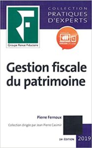 Gestion fiscale du patrimoine (Pierre Fernoux)