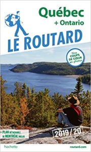 Guide du Routard Québec et Ontario (Le Routard)
