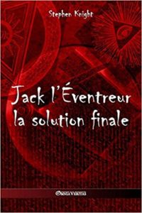 Jack l'Éventreur - La solution finale (Stephen Knight)