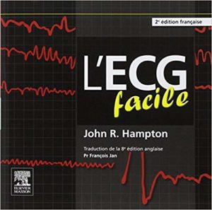 L'ECG facile (John R. Hampton, François Jan)