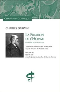 La filiation de l'homme et la sélection liée au sexe (Charles Darwin)
