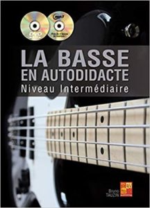 La basse en autodidacte - Niveau intermédiaire - 1 Livre + 1 CD + 1 DVD (Bruno Tauzin)