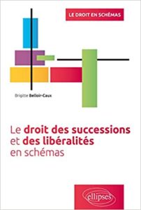 Le droit des successions et des libéralités en schémas (Brigitte Belloir-Caux)