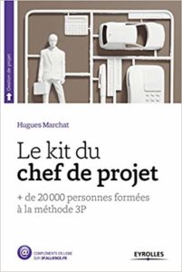 Le Kit du chef de projet (Hugues Marchat)