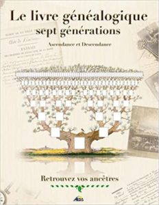 Le livre généalogique sept générations (Henri Medori)