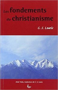 Les fondements du christianisme (C. S. Lewis)