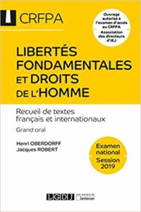 Libertés fondamentales et droits de l'homme - Recueil de textes français et internationaux (Henri Oberdorff, Jacques Robert)