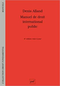 Manuel de droit international public (Denis Alland)