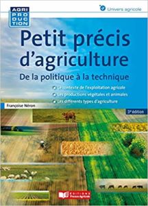 Petit précis d'agriculture (Françoise Néron)