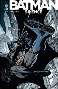 Batman - Silence (Jeph Loeb, Jim Lee)