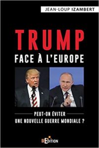 Trump face à l'Europe (Jean-Loup Izambert)