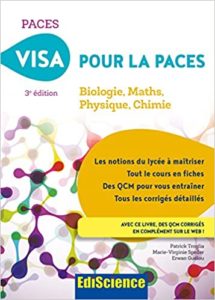 Visa pour la PACES - Biologie, Maths, Physique, Chimie (Patrick Troglia, Marie-Virginie Speller, Erwan Guélou)