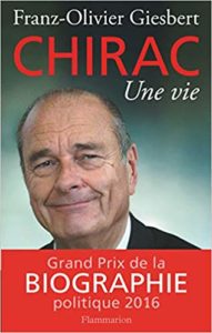 Chirac, une vie (Franz-Olivier Giesbert)