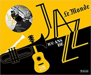 100 ans de jazz (Philippe Margotin)