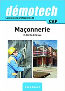 Demotech - Maçonnerie CAP (Michel Bonte, Primo Grossi)