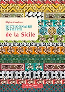 Dictionnaire insolite de la Sicile (Régine Cavallaro)