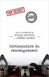 Dictionnaire du renseignement (Hugues Moutouh, Jérôme Poirot)