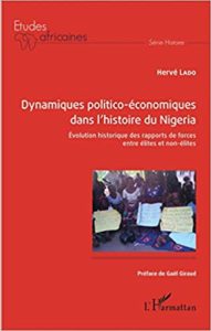 Dynamiques politico-économiques dans l'histoire du Nigéria - Évolution historique des rapports de forces entre élites et non-élites (Hervé Lado)