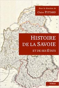 Histoire de la Savoie et de ses États (Claire Pittard)