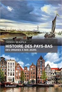 Histoire des Pays-Bas (Thomas Beaufils)