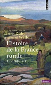 Histoire de la France rurale - Tome 3 - De 1789 à 1914 (Armand Wallon, Georges Duby)