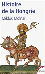 Histoire de la Hongrie (Miklós Molnar)