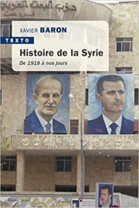 Histoire de la Syrie - De 1918 à nos jours (Charles Vallaud, Xavier Baron)