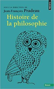 Histoire de la philosophie (Jean-François Pradeau)