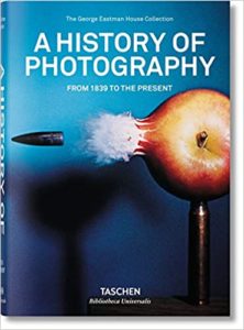 Histoire de la photographie - De 1839 à nos jours (Carla Williams, Mark Rice, William S. Johnson)