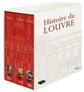 Histoire du Louvre (Geneviève Bresc-Bautier, Guillaume Fonkenell)