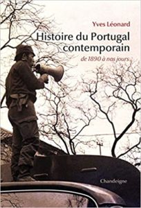 Histoire du Portugal contemporain de 1890 à nos jours (Yves Leonard)