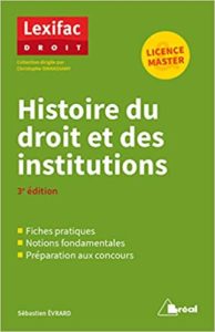Histoire du droit et des institutions (Sébastien Evrard)