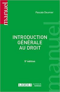 Introduction générale au droit (Pascale Deumier)