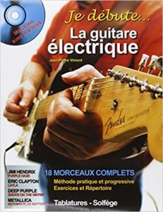 Je débute la guitare électrique (Jean-Pierre Vimont)
