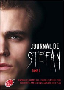 Journal de Stefan - Tome 1 - Les origines (L.J. Smith)