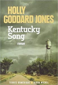 Kentucky song (Holly Goddard Jones)