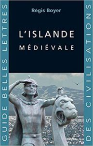 L'Islande médiévale (Régis Boyer, Jean-Noël Robert)