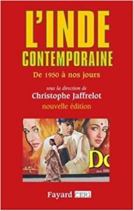 L'Inde contemporaine de 1950 à nos jours (Christophe Jaffrelot)