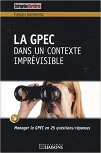 La GPEC dans un contexte imprévisible (François Stankiewic)