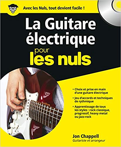 Meilleur Livre Pour Apprendre La Guitare Les 5 meilleurs livres pour apprendre la guitare électrique - 5livres.fr