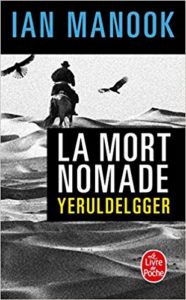 La mort nomade (Ian Manook)