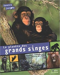 La planète des grands singes (Alexandrine Civard-Racinais, Olivier-Marc Nadel)