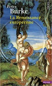 La Renaissance européenne (Peter Burke)