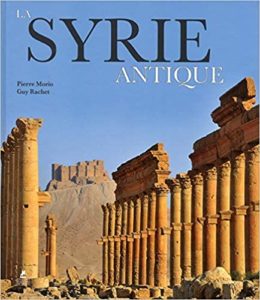 La Syrie Antique (Pierre Morio)