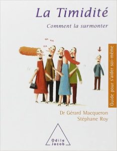 La timidité - Comment la surmonter (Gérard Macqueron, Stéphane Leroy)