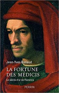 La fortune des Médicis (Jean-Yves Boriaud)